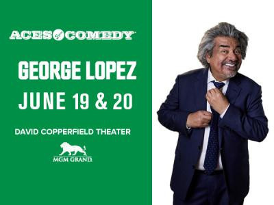 George Lopez Returns to MGM Grand for Two Comedy Shows in June