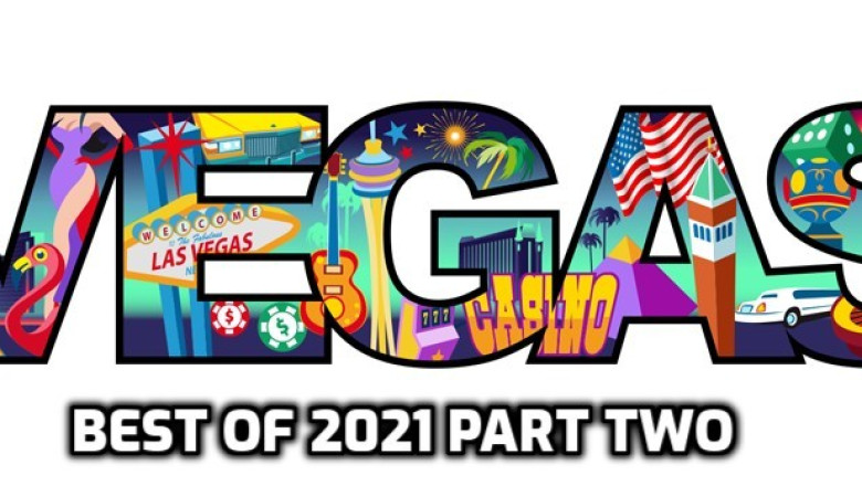 Best of Las Vegas 2021 - Part Two